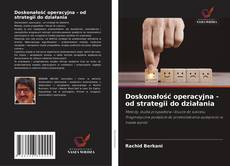 Bookcover of Doskonałość operacyjna - od strategii do działania