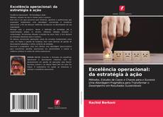 Couverture de Excelência operacional: da estratégia à ação