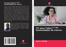 Couverture de TIC para Todos:2.º das Humanidades da Ciência