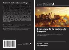 Portada del libro de Economía de la cadena de bloques