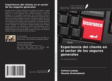 Buchcover von Experiencia del cliente en el sector de los seguros generales