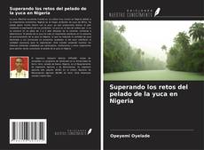 Copertina di Superando los retos del pelado de la yuca en Nigeria