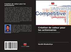 Couverture de Création de valeur pour les actionnaires