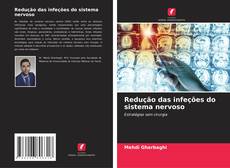 Bookcover of Redução das infeções do sistema nervoso