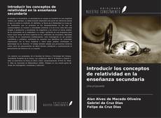 Buchcover von Introducir los conceptos de relatividad en la enseñanza secundaria