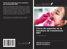 Buchcover von Cierre de espacios en la mecánica de tratamiento MBT