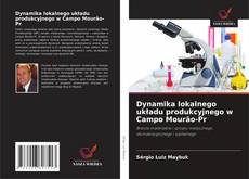 Capa do livro de Dynamika lokalnego układu produkcyjnego w Campo Mourão-Pr 