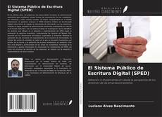 Copertina di El Sistema Público de Escritura Digital (SPED)
