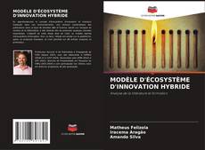 Обложка MODÈLE D'ÉCOSYSTÈME D'INNOVATION HYBRIDE