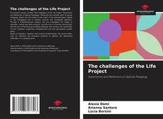 The challenges of the Life Project的封面