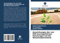 Auswirkungen der von KVK durchgeführten Schulungen auf die Wissensübernahme kitap kapağı