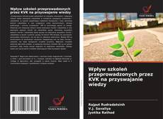 Wpływ szkoleń przeprowadzonych przez KVK na przyswajanie wiedzy kitap kapağı