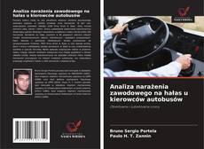 Capa do livro de Analiza narażenia zawodowego na hałas u kierowców autobusów 