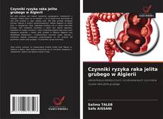 Buchcover von Czynniki ryzyka raka jelita grubego w Algierii