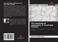 Copertina di The teaching of geography in municipal schools