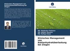 Copertina di Klinisches Management von Kohlenhydratüberlastung bei Ziegen
