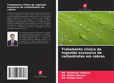 Tratamento clínico da ingestão excessiva de carboidratos em cabras的封面