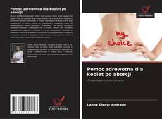 Buchcover von Pomoc zdrowotna dla kobiet po aborcji