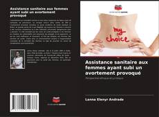 Copertina di Assistance sanitaire aux femmes ayant subi un avortement provoqué