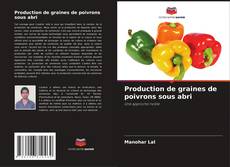 Copertina di Production de graines de poivrons sous abri