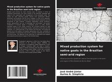 Borítókép a  Mixed production system for native goats in the Brazilian semi-arid region - hoz