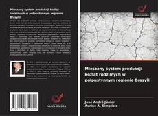 Copertina di Mieszany system produkcji koźląt rodzimych w półpustynnym regionie Brazylii