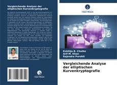 Borítókép a  Vergleichende Analyse der elliptischen Kurvenkryptografie - hoz