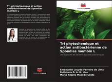 Tri phytochemique et action antibactérienne de Spondias mombin L的封面