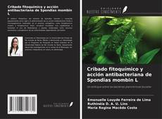 Copertina di Cribado fitoquímico y acción antibacteriana de Spondias mombin L