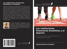 Copertina di Las instituciones financieras brasileñas y el deporte