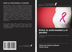 Buchcover von Entre la enfermedad y el perdón