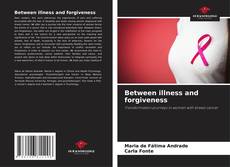 Buchcover von Between illness and forgiveness