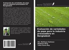Copertina di Evaluación de variedades de papa para la industria procesadora en Bangladesh