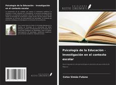 Portada del libro de Psicología de la Educación - Investigación en el contexto escolar
