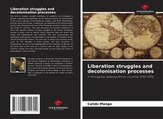 Buchcover von Liberation struggles and decolonisation processes