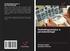 Radiodiagnostyka w periodontologii的封面
