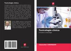 Bookcover of Toxicologia clínica