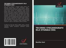 TECHNIKI STEGANOGRAFII DLA SYGNAŁU EKG的封面