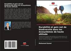Capa do livro de Durabilité et gain net de biodiversité dans les écosystèmes de haute altitude 