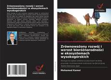 Buchcover von Zrównoważony rozwój i wzrost bioróżnorodności w ekosystemach wysokogórskich
