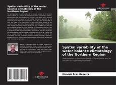 Copertina di Spatial variability of the water balance climatology of the Northern Region
