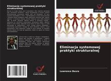 Eliminacja systemowej praktyki strukturalnej的封面