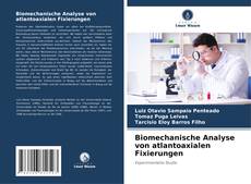 Biomechanische Analyse von atlantoaxialen Fixierungen的封面