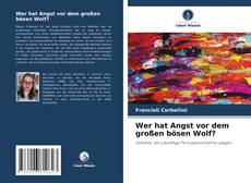 Copertina di Wer hat Angst vor dem großen bösen Wolf?