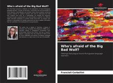 Borítókép a  Who's afraid of the Big Bad Wolf? - hoz