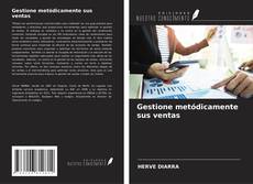 Copertina di Gestione metódicamente sus ventas