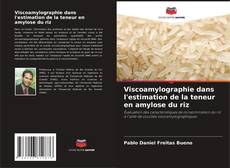 Portada del libro de Viscoamylographie dans l'estimation de la teneur en amylose du riz