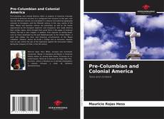 Copertina di Pre-Columbian and Colonial America