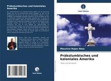 Präkolumbisches und koloniales Amerika的封面