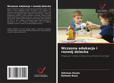 Wczesna edukacja i rozwój dziecka的封面